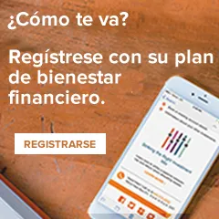 How's it going? Check-in with your Financial Wellness Plan.